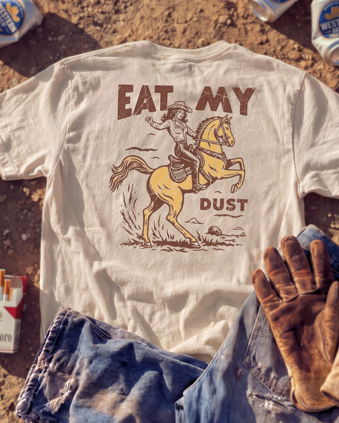 EAT MY DUST