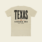 TEXAS CHOSE ME