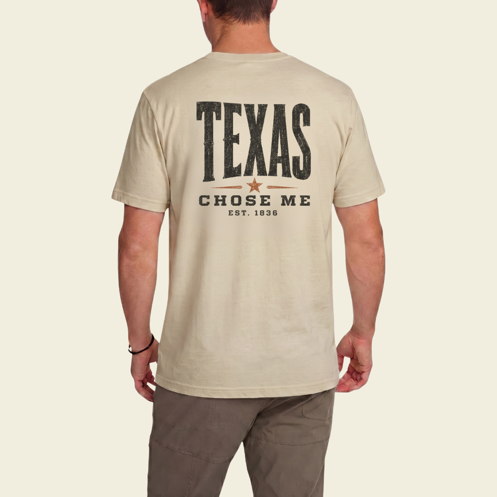 TEXAS CHOSE ME