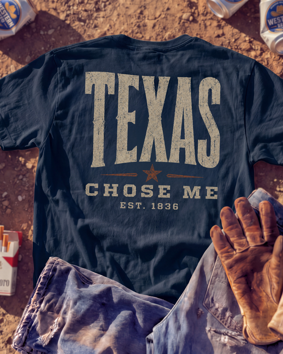 TEXAS CHOSE ME