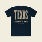 TEXAS CHOSE ME