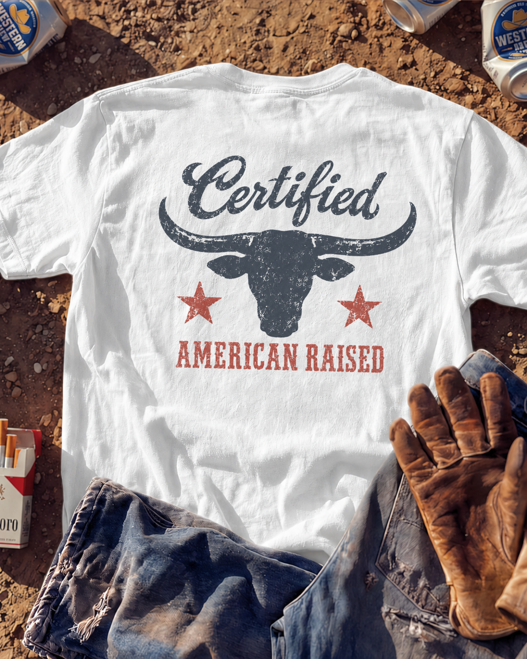 AMERICAN RAISED