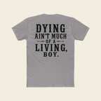 DYING AIN'T LIVING