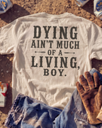 DYING AIN'T LIVING