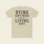 DYING AIN'T LIVING
