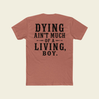 DYING AIN'T LIVING