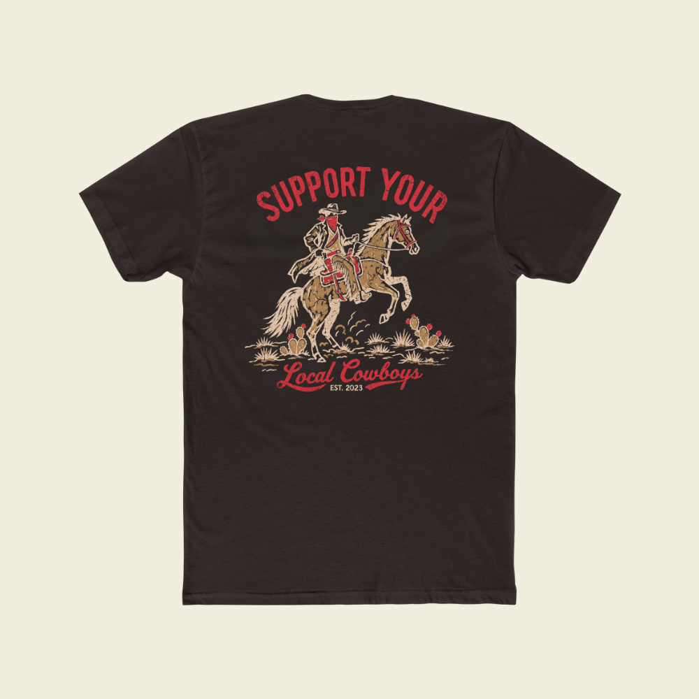 SUPPORT LOCAL COWBOYS