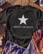 LIBERTY OR DEATH
