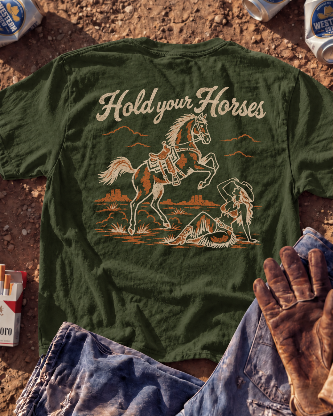 HOLD YOUR HORSES